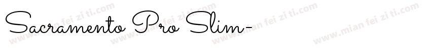 Sacramento Pro Slim字体转换
